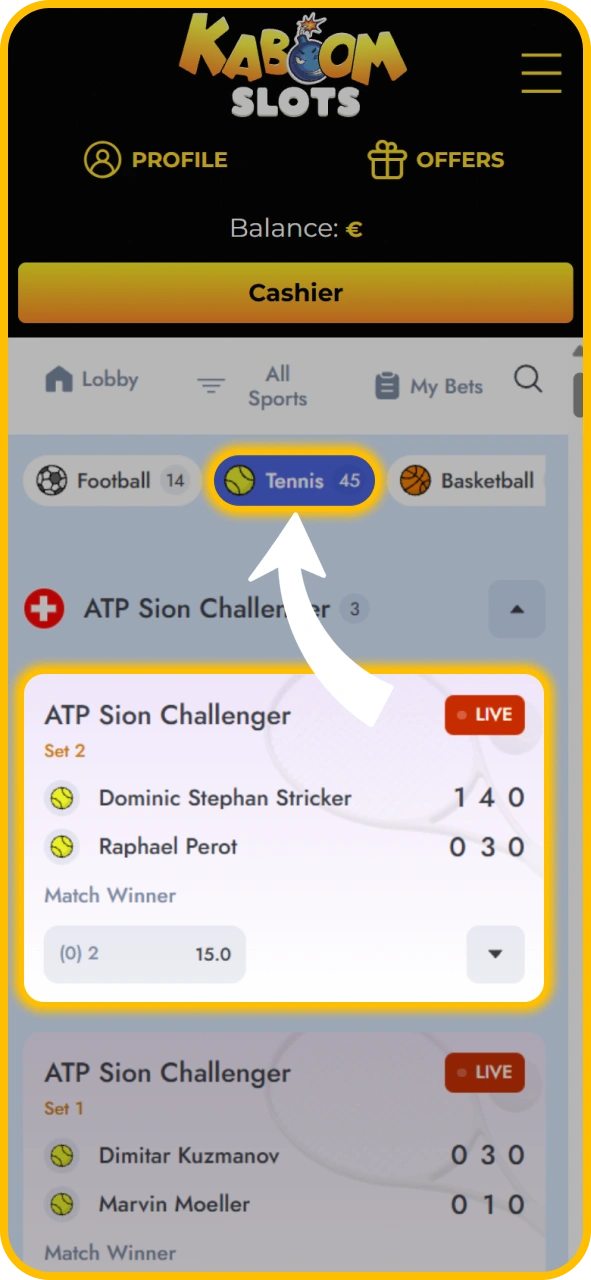 Select your favorite sports match on KaboomSlots official app.